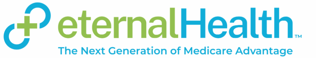 eternalHealth The Next Generation of Medicare Advantage